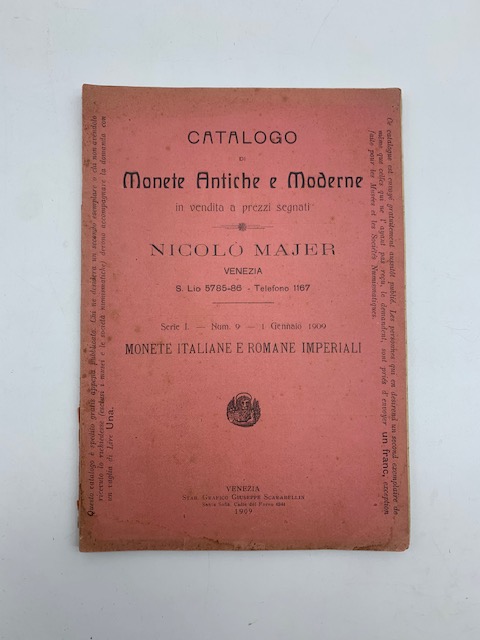 Catalogo di monete antiche e moderne in vendita a prezzi segnati, Nicolò Majer, 1909. Monete italiane e romane imperiali